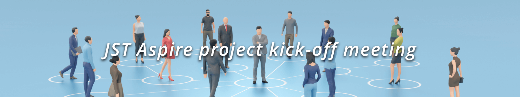 JST Aspire project kick-off meeting